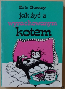 Eric Gurney, Jak żyć z wyrachowanym kotem