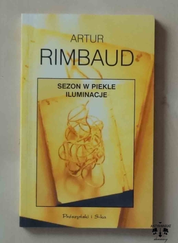 Artur Rimbaud. Sezon w piekle, Iluminacje.jpg