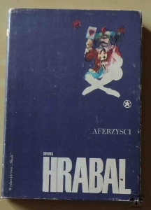 Bohumil Hrabal, Aferzyści i inne opowiadania