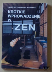 Hugo M. Enomiya - Lassalle, Krótkie wprowadzenie w zen