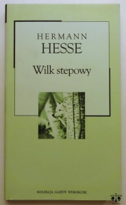 H. Hesse, Wilk stepowy