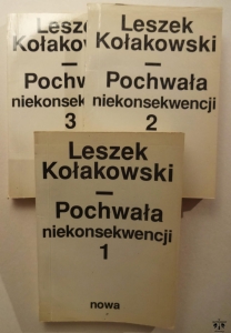 L. Kołakowski, Pochwała niekonsekwencji t.1-3