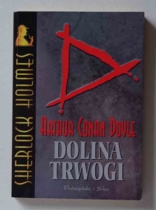 Arthur Conan Doyle, Dolina Trwogi