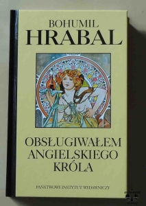 Bohumil Hrabal, Obsługiwałem angielskiego króla