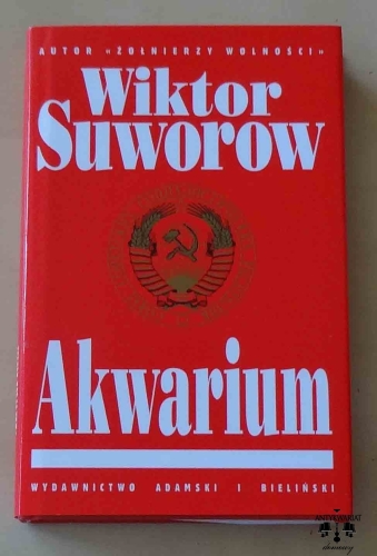 Wiktor Suworow, Akwarium.jpg