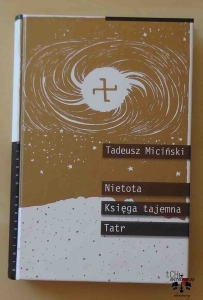 Tadeusz Miciński, Nietota Księga Tajemna Tatr