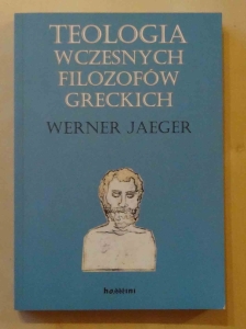 Werner Jaeger, Teologia wczesnych filozofów greckich