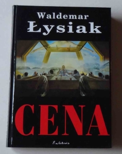 Waldemar Łysiak, Cena