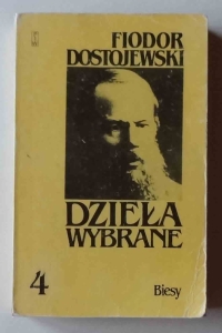 Fiodor Dostojewski, Biesy