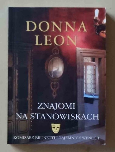 Donna Leon, Znajomi na stanowiskach.jpg