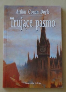 Arthur Conan Doyle, Trujące pasmo i inne opowiadania