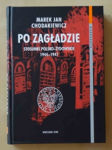 Marek Jan Chodakiewicz, Po zagładzie