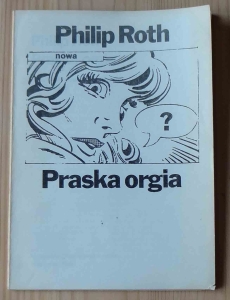 Philip Roth, Praska orgia