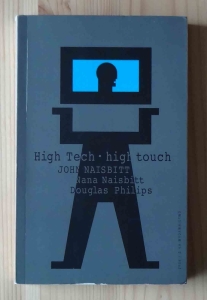 John Naisbitt, Nana Naisbitt, Douglas Philips, High Tech - high touch