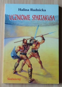 Halina Rudnicka, Uczniowie Spartakusa