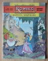 Piet Wijn, Thom Roep. Daniel Dudek (Douwe Dabbert) Kapryśna księżniczka. Komiks nr 1/1993, Zeszyt 19.jpg