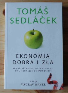 Tomas Sedlacek, Ekonomia dobra i zła