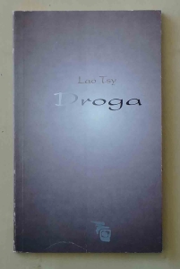 Lao Tsy, Droga