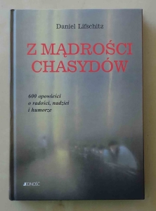 Daniel Lifschitz, Z mądrości chasydów