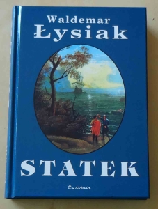 Waldemar Łysiak, Statek