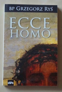 Bp Grzegorz Ryś, Ecce Homo