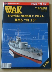 Brytyjski Monitor z 1915 r. HMS "M 15", skala 1:100, WAK 7-8/2010, model kartonowy
