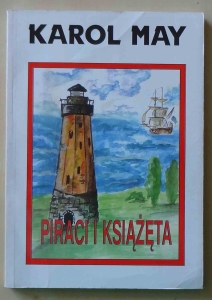 Karol May, Piraci i książęta