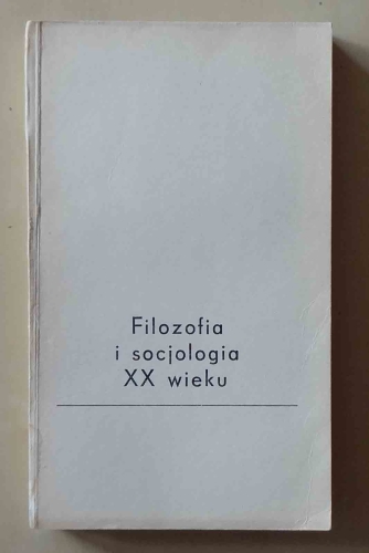 Filozofia i socjologia XX wieku.jpg