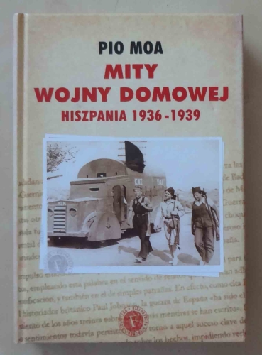 Pio Moa. Mity wojny domowej. Hiszpania 1936 - 1939.jpg