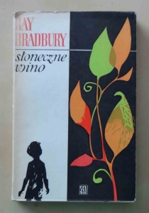 Ray Bradbury, Słoneczne wino