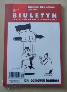 Oni odmówili bezpiece. Biuletyn IPN nr 7 (102) lipiec 2009, dodatek DVD spektakl "Inka 1946"