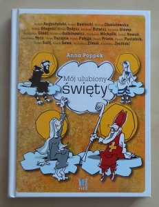 Anna Poppek, Mój ulubiony święty