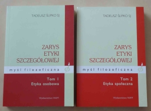 Tadeusz Ślipko SJ. Zarys etyki szczegółowej. Komplet: tom I i II