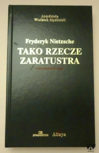 F. Nietzsche, Tako rzecze Zaratustra