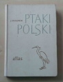 J. Sokołowski, Ptaki polski. Atlas.jpg