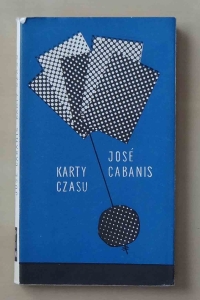 Jose Cabanis, Karty czasu