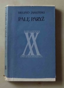 Bruno Jasieński, Palę Paryż, pierwsze wydanie