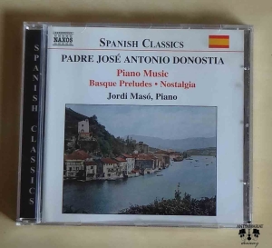 Padre Jose Antonio Donostia. Piano Music, Basque Preludes, Nostalgia, płyta CD