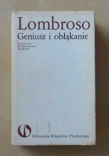 Lombroso, Geniusz i obłąkanie.jpg