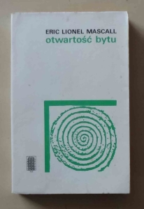 Eric Lionel Mascall, Otwartość bytu