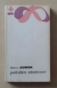 Robert Jungk, Państwo atomowe