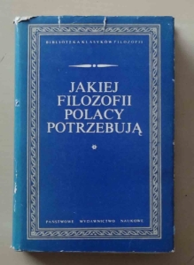 Jakiej filozofii Polacy potrzebują