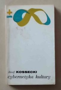Józef Kossecki, Cybernetyka kultury