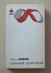 Robert Jungk, Człowiek tysiąclecia