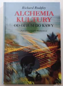R. Rudgley, Alchemia kultury