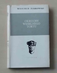 Wojciech Żukrowski, Okruchy weselnego tortu. Seria Głowy Wawelskie