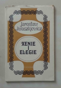 Jarosław Iwaszkiewicz, Xenie i Elegie