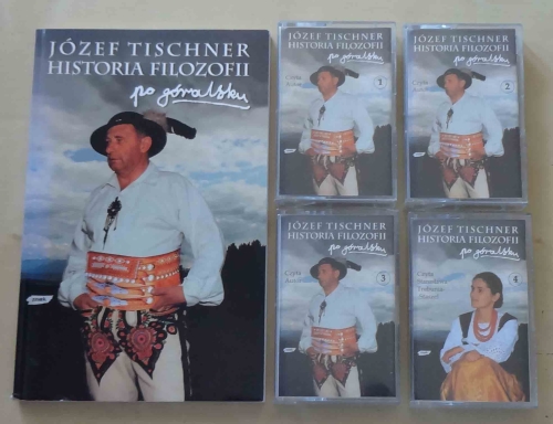 Józef Tischner. Historia filozofii po góralsku. Książka i 4 kasety magnetofonowe.jpg
