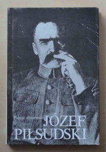 Józef Piłsudski. Pisma zbiorowe, tom VII