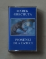 Marek Grechuta, Piosenki dla dzieci, kaseta magnetofonowa.jpg